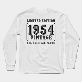 All original parts vintage 1954 limited edition birthday Long Sleeve T-Shirt